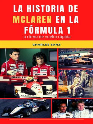 cover image of La historia de McLaren en la Fórmula 1 a ritmo de vuelta rápida